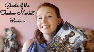 Ghosts Of The Shadow Market // Review (Spoilers)