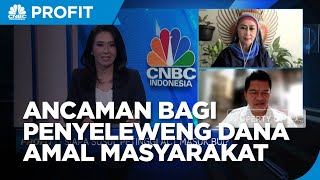 Ancaman Jerat Hukum Bagi Penyelewengan Dana Amal Masyarakat