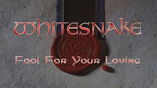 Whitesnake - Fool For Your Loving (Lyrics) Official Remaster