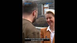 SENYUM ZELENSKIY, UKRAINA SEGERA GABUNG UNI EROPA URSULA VON DER LEYEN KE KIEV