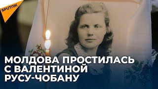 В Молдове проводили в последний путь Валентину Русу-Чобану