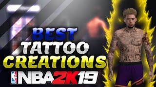 NBA 2K19 BEST TATTOO CREATIONS!!! ADVANCE TUTORIAL!!!!