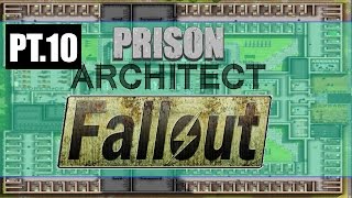 Prison Architect - Fallout Vault Mod (pt.10)