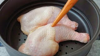 【小穎美食】把雞腿放鍋裡蒸一蒸，瞬間變美食，第一次見這種做法，營養又解饞
