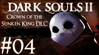 Dark Souls 2: Crown of the Sunken King DLC Part 4 - Bonfire Searching