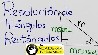 Resolución de Triángulos Rectángulos, expresar en función de un ángulo y lado conocidos
