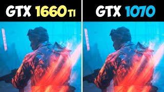 GTX 1660ti vs GTX 1070 | i7 8700k 4.7Ghz | 1080p