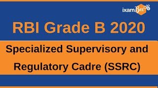 RBI Grade B 2020 Recruitment | Specialized Supervisory and Regulatory Cadre (SSRC)