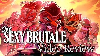 The Sexy Brutale Review