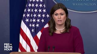WATCH: Sarah Sanders holds White House news briefing