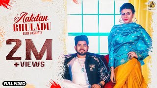 Aakdan Bhuladu : Guri Bangey (Official Video) Latest Punjabi Songs 2018 | Folk Rakaat