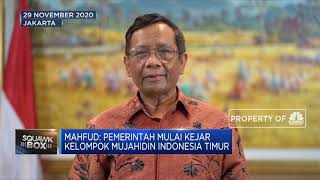 Mahfud: Pemerintah Mulai Kejar Kelompok MIT