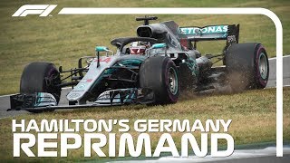 2018 German Grand Prix: Lewis Hamilton's Reprimand Explained