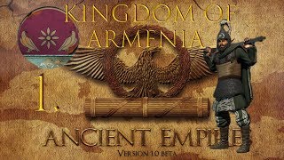 Eastern pride - Ancient empires mod - Kingdom of Armenia campaign  - Total War : Attila - Part 1