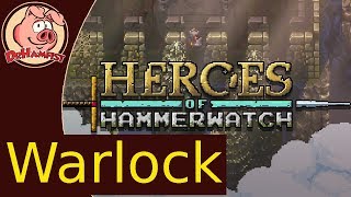 Warlock Class Guide for Heroes of Hammerwatch - Guide by DrHamfist