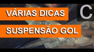 Dr CARRO Suspensão Gol - Várias dicas para esse guerreiro