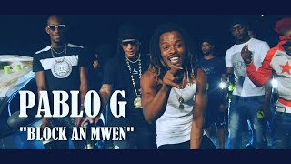 PABLO G - SOU BLOCK AN MWEN