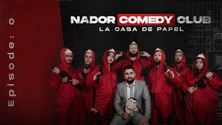 LA CASA DE PAPEL - NADOR COMEDY CLUB