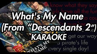 What's My Name (From “Descendants 2”)[Antoine Cara Remake](Karaoke Lyrics on Screen)