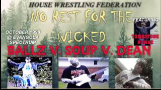 HWF No Rest for The Wicked 1998: Ballz v. GI Bro