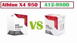 A12 9800 CPU vs Athlon X4 950