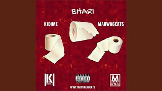 Bhari (feat. MakwaBeats)