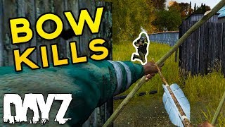 Bow Kill Compilation - DayZ Standalone
