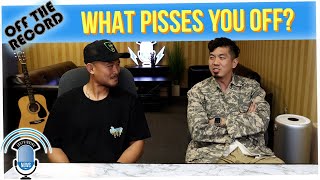 Off The Record: What REALLY Upsets You the Most?