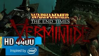 Warhammer: End Times - Vermintide - Intel HD 4400 - Surface Pro 2 - 4 GB Ram - Windowss 10