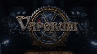 Vaporum (Orohalla) часть 5 [Финал]