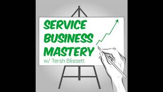 Service Business Mastery Interview with Tersh Blisset Blue Collar Roots
