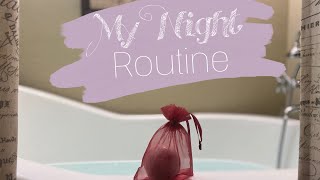 My night routine...part one!!