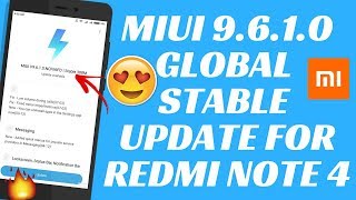 MIUI 9.6.1.0 GLOBAL STABLE UPDATE | REDMI NOTE 4 | MIUI 9 GLOBAL STABLE UPDATE | NEW FEATURES