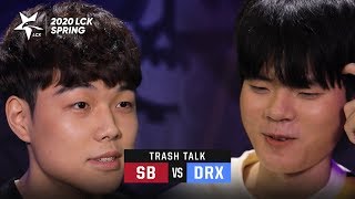 [Trash Talk] Match9 SB vs DRX | 2020 LCK 스프링