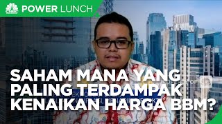 Jika Harga BBM Jadi Naik, Saham Mana Yang Paling Terdampak?