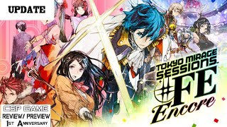CSP Game Review/ Preview - Tokyo Mirage Sessions ♯FE Encore Update