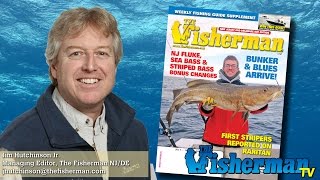 April 13, 2015 New Jersey/Delaware Bay Fishing Report with Jim Hutchinson, Jr.