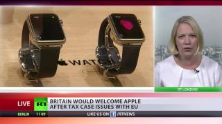 Britain would welcome Apple after tax case issues with EU