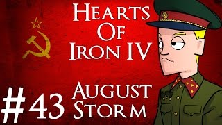 Hearts of Iron 4 | August Storm mod | USSR | Part 43 | Nukes Everywhere