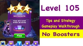 Bejeweled Stars level 105 Tips and Strategy Gameplay Walkthrough No Boosters
