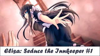 Elisa: Seduce the Innkeeper - Cute maid! [Part 1]