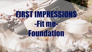 #FirstImpressions - Maybelline FIT! me matte+poreless