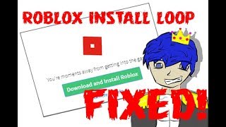 ROBLOX Infinite Download Loop and ETC Fixes [READ DESC.]