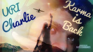PUBG MOBILE E || BANDE HE HUM USKE HUMPE KISKA JOR || THE URI CHARLIE