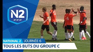 6ème journée - National 2C - Tous les buts