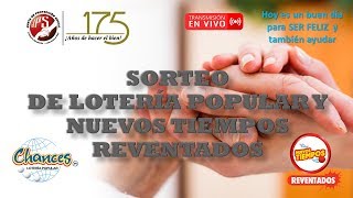 Sorteo Lot. Popular N°6461 y Lot. Elect. Nuevos Tiempos del 07-02-2020. JPS (Noche)