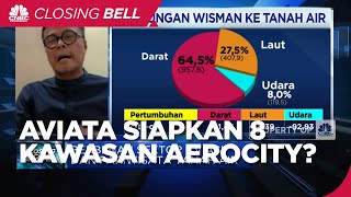 Kembangkan Ekonomi Bandara, Aviata Siapkan 8 Kawasan Aerocity