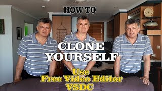 How To CLONE YOURSELF . A Free Video Editor VSDC Tutorial