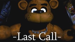 "Five Nights at Freddy's- Last Call" Creepypasta