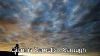 Giannis Xaroulis Xaraugh Giannis Xaroulis